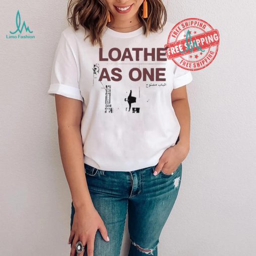 Loathe Door Is Open 2024 Shirt