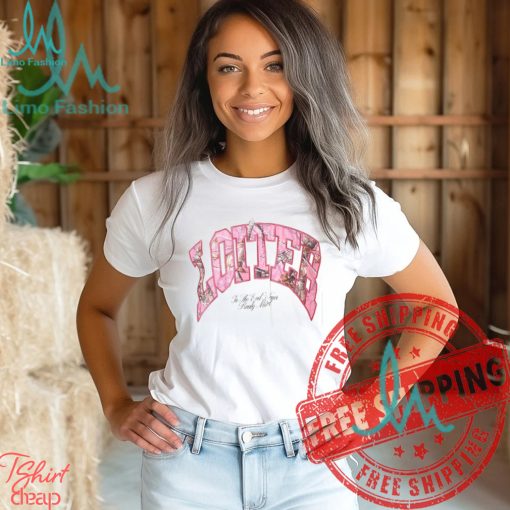 Loiter Shirt