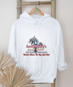 Lord Stanley’s Surf Shop Fort Lauderdale Beach Florida Florida Where The Cup Gets Wet T shirt