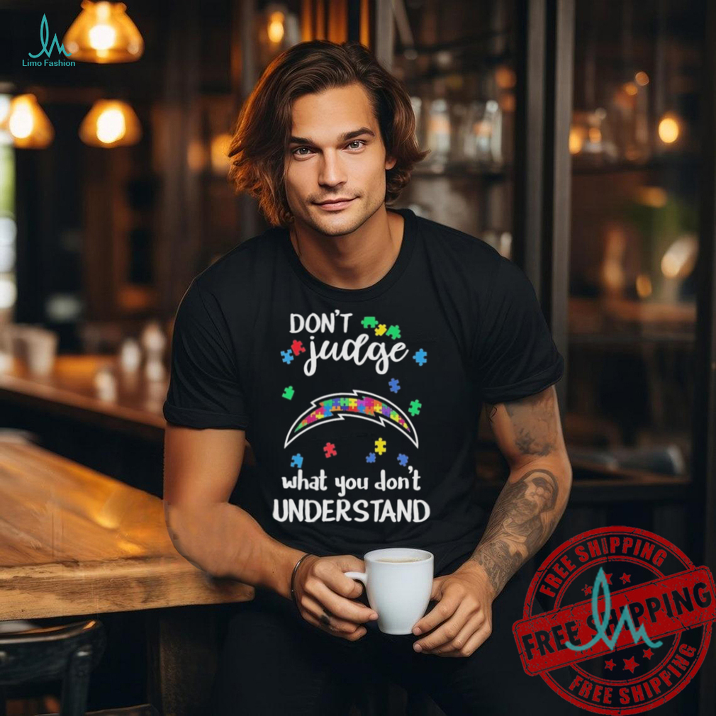 Los Angeles Chargers Autism Don’t Judge What You Don’t Understand Shirt Los Angeles Chargers Autism Don’t Judge What You Don’t Understand Shirt