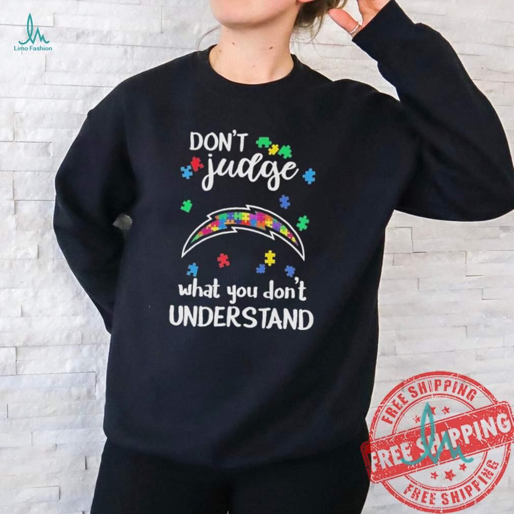 Los Angeles Chargers Autism Don’t Judge What You Don’t Understand Shirt Los Angeles Chargers Autism Don’t Judge What You Don’t Understand Shirt
