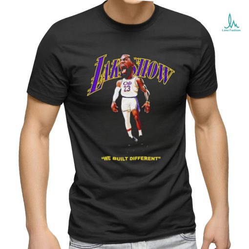 Los Angeles Lakers LeBron James we built different shirt