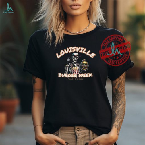Louisville Burger Week August 15 21, 2024 Shirt