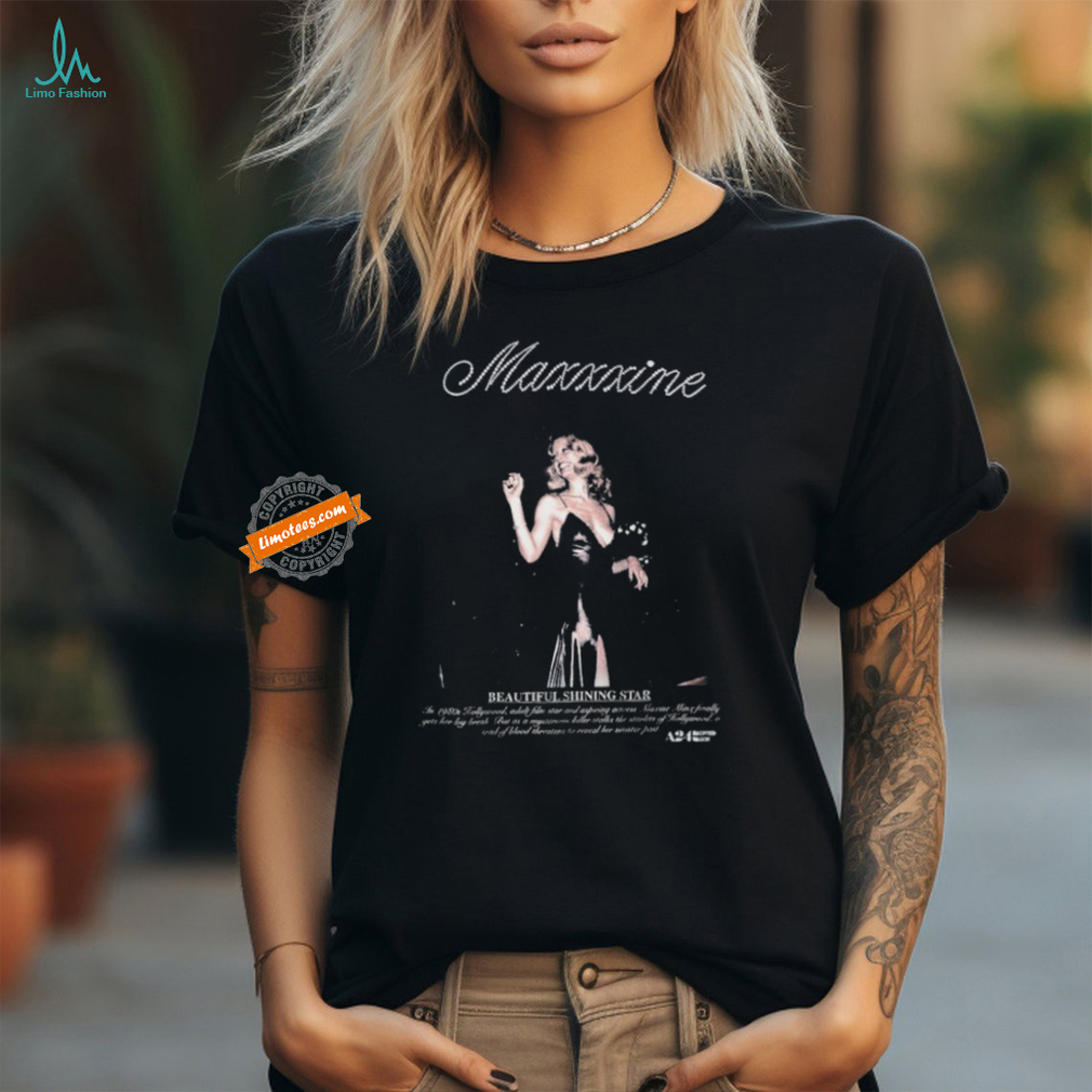 MaXXXine Beautiful Shining Star T shirts MaXXXine Beautiful Shining Star T shirts