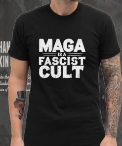 Maga Is A Fascist Cult I Save Democracy T shirt