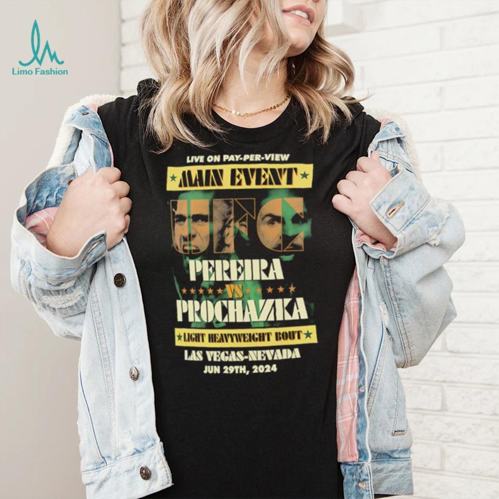 Main event UFC 303 Alex Pereira vs Jiri Prochazka Las Vegas Nevanda shirt Main event UFC 303 Alex Pereira vs Jiri Prochazka Las Vegas Nevanda shirt