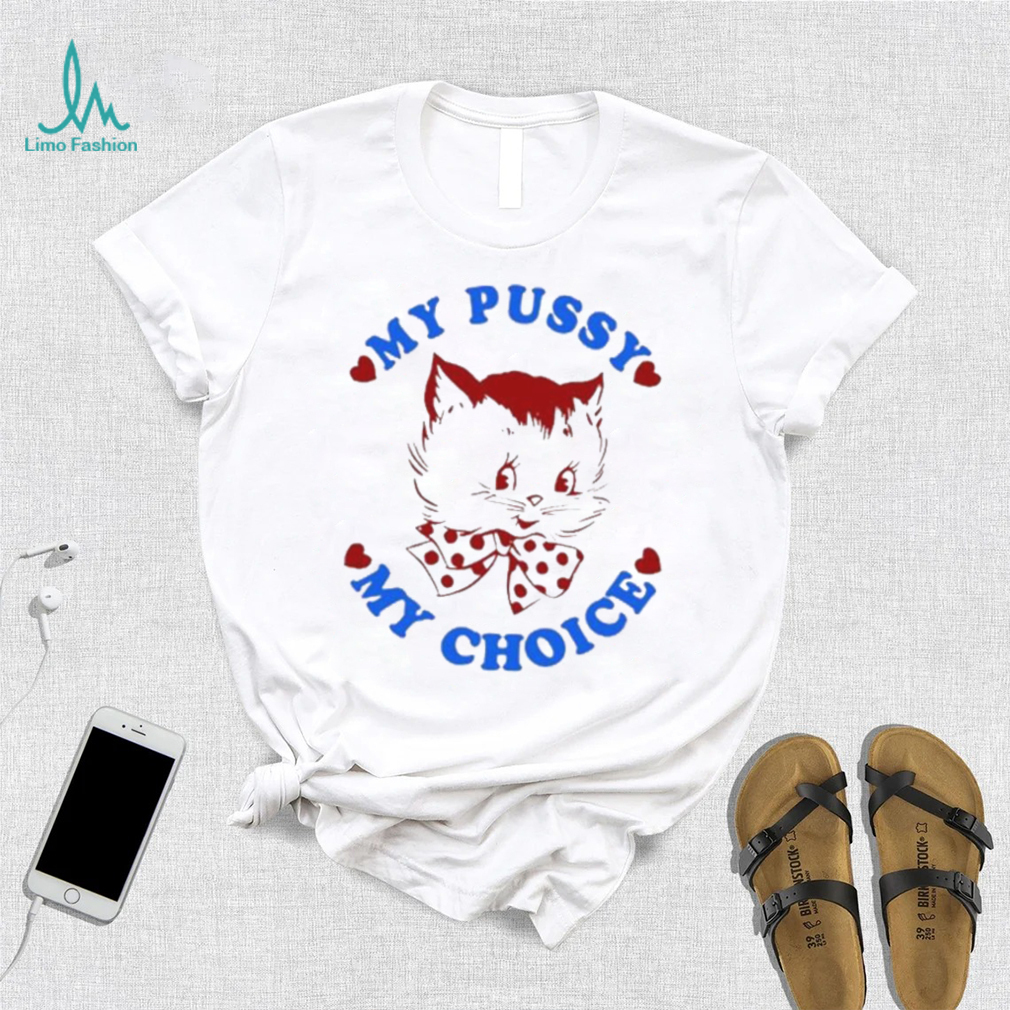 Maison Rapito My Pussy My Choice Shirt Maison Rapito My Pussy My Choice Shirt