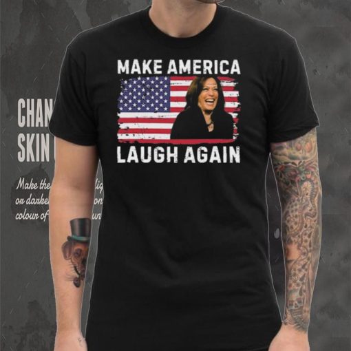 Make America Laugh Again Kamala 2024 Shirt