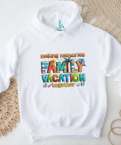 Making Memories Family Vacation Summer Beach Vibes Shirt