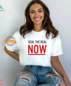 Mario Nawfal Seal The Deal Now T shirt