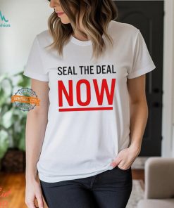 Mario Nawfal Seal The Deal Now T shirt