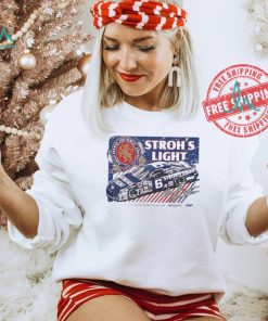 Mark Martin Stroh’s light family brewed and family owened since 1775 shirt