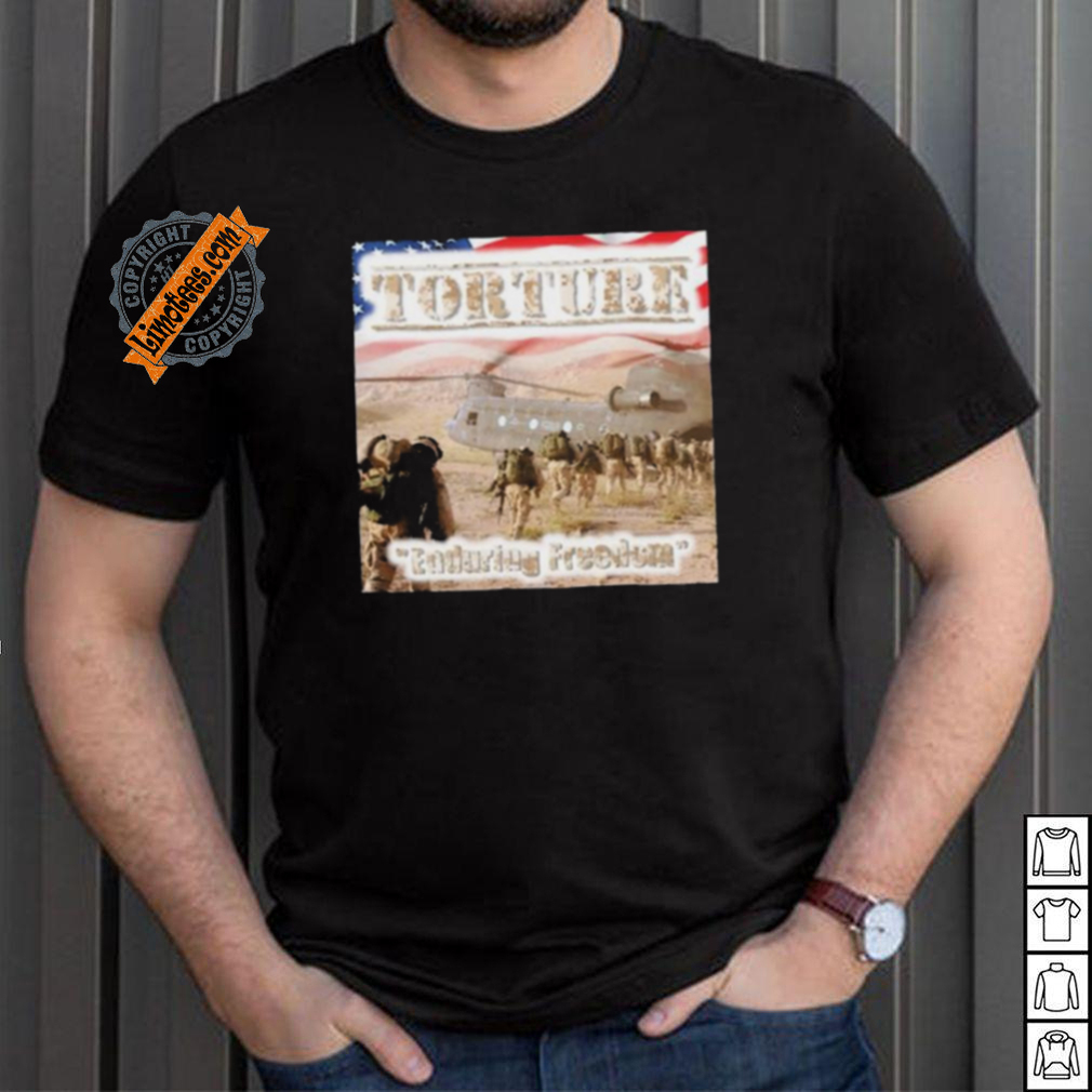 Matty Montana Torture Enduring Freedom Shirt Matty Montana Torture Enduring Freedom Shirt
