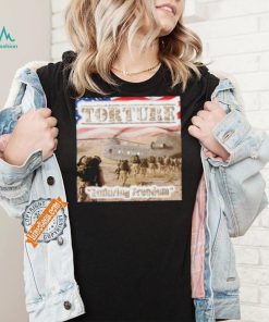 Matty Montana Torture Enduring Freedom Shirt