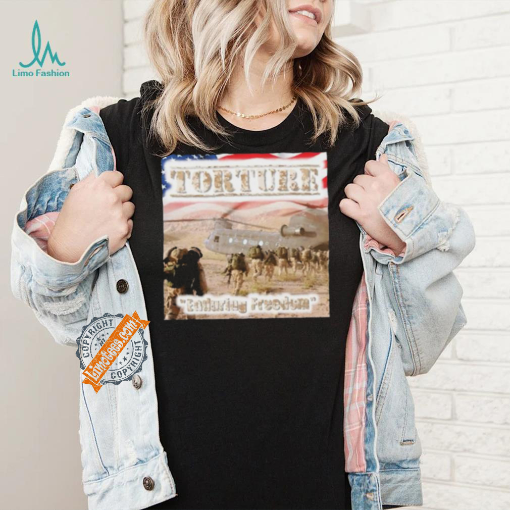 Matty Montana Torture Enduring Freedom Shirt Matty Montana Torture Enduring Freedom Shirt