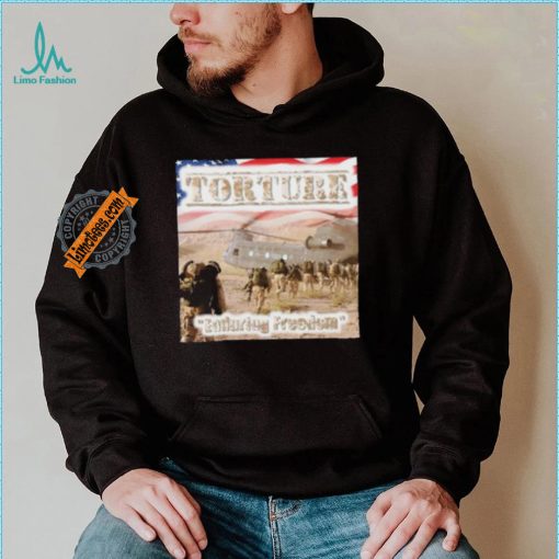 Matty Montana Torture Enduring Freedom Shirt