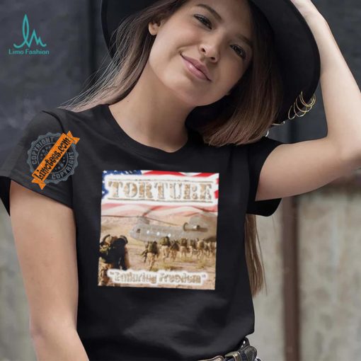 Matty Montana Torture Enduring Freedom Shirt