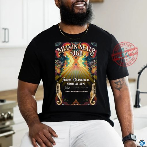 Melvin Seals And JGB Oct 11 2024 Jam Cellars Ballroom Napa CA T Shirt