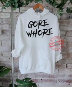 Metal Gore Whore Tee Shirt, hoodie, sweater, long sleeve and tank top Metal Gore Whore Tee Shirt
