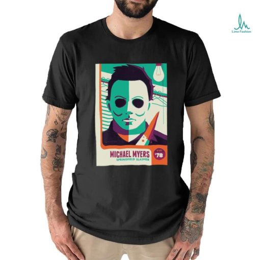 Michael Myers Springfield Slasher 1st App 78 Whalen 24 T shirt