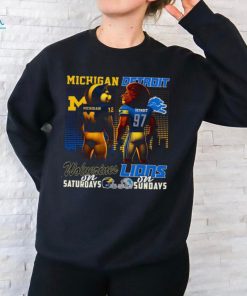 Michigan Wolverines on Saturdays Detroit Lions on Sundays mascot shirt