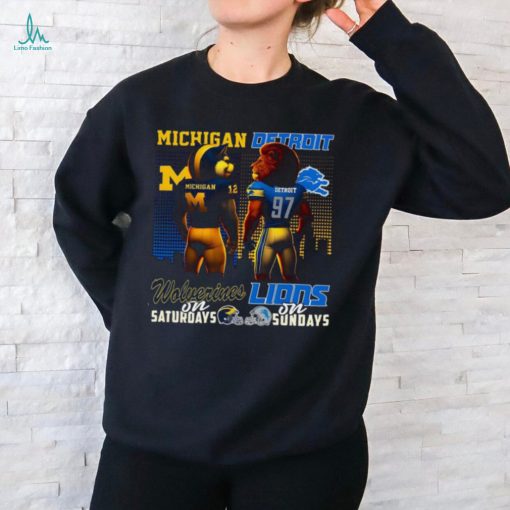 Michigan Wolverines on Saturdays Detroit Lions on Sundays mascot shirt
