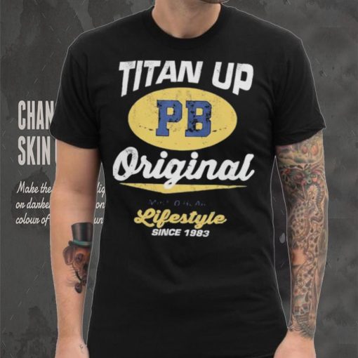 Mike o’hearn titan up original shirt