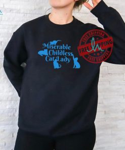 Miserable childless cat lady democrat liberal shirt