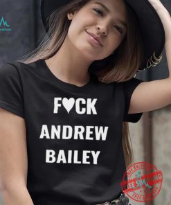 Missouri Fuck Andrew Bailey Shirt