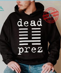 Mm The Boys Dead Prez Shirt