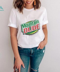 Mountain Dude Breckenridge Colorado Shirt