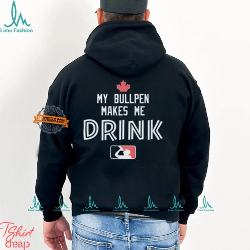 My Bullpen Makes Me Drink Shirt