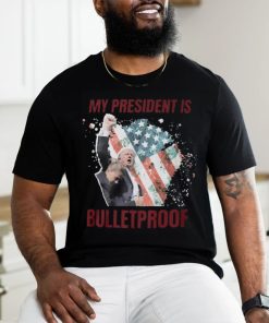 My President is bulletproof t shirts, hoodie, sweater, long sleeve and tank top My President is bulletproof t shirts