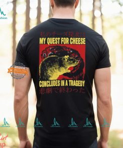 My Quest For Cheese Rat Japanese T Shirt