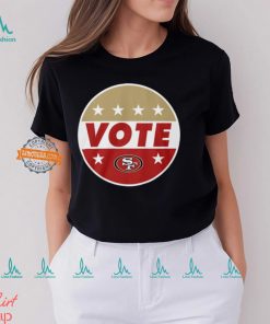 NFL VOTE San Francisco 49ers Shirt