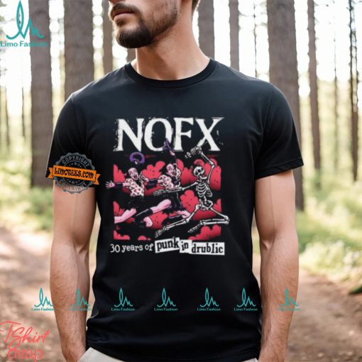 NOFX 30 Years Of Punk In Drublic 2024 Unisex T Shirt