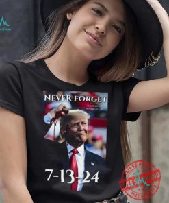 Never Forget Can’t Kill Me I’m Hard As A Mf Trump 7 13 24 Shirt