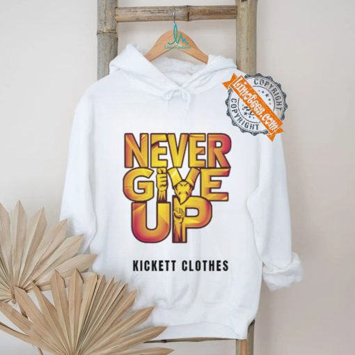 Never Give Up Over Size T Shirt