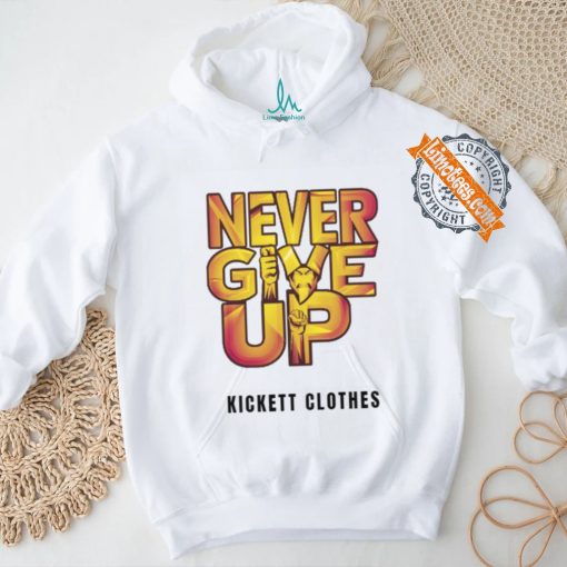 Never Give Up Over Size T Shirt