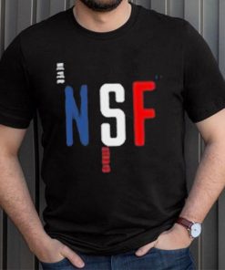 Never Strays Far Le Tour NSF Shirt, hoodie, sweater, long sleeve and tank top Never Strays Far Le Tour NSF Shirt