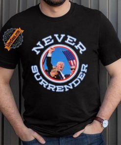 Never Surrender Donald Trump 2024 New Shirt