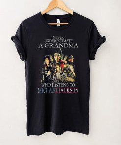 Never Underestimate A Grandma Who Listens To Michael Jackson signatures shirt