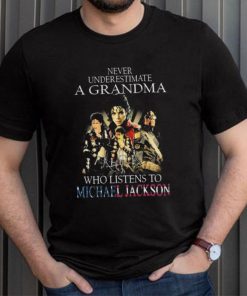 Never Underestimate A Grandma Who Listens To Michael Jackson signatures shirt