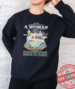 Never Underestimate A Woman Who Understands Baseball And Loves Milwaukee Brewers Unisex T Shirt