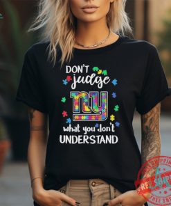 New York Giants Autism Don’t Judge What You Don’t Understand Shirt