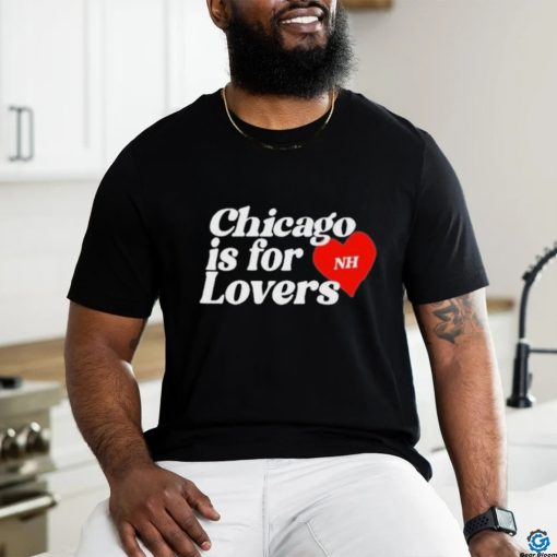 Niall horan chicago is for lovers T shirt