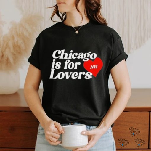 Niall horan chicago is for lovers T shirt