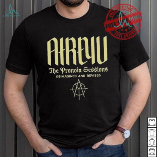 Nice Atreyu pronoia sessions reimagined and revised 2024 shirt