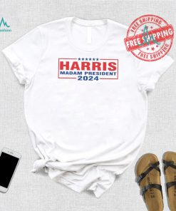 Nice Harris madam president 2024 supporter shirt