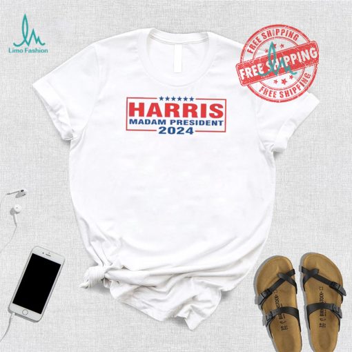 Nice Harris madam president 2024 supporter shirt